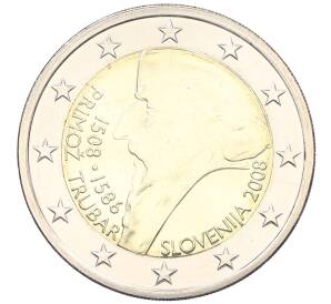 2 евро 2008 года Словения «500 лет со дня рождения Приможа Трубара» — Фото №1