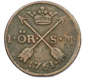 1 эре 1761 года Швеция — Фото №1