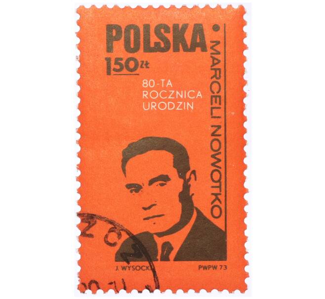 Почтовая марка 1.5 злотых 1973 года Польша «Марсели Новотко (партийный деятель)» (Артикул: K12-70417) — Фото №1