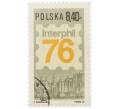 Почтовая марка 8.4 злотых 1976 года Польша «Интерфил-76 (Седьмая Международная филателистическая выставка) в Филадельфии» (Артикул: K12-70419) — Фото №1