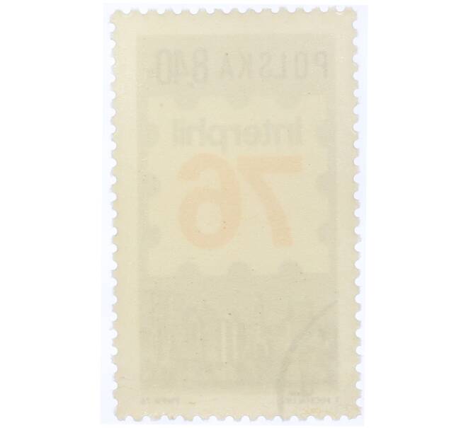 Почтовая марка 8.4 злотых 1976 года Польша «Интерфил-76 (Седьмая Международная филателистическая выставка) в Филадельфии» (Артикул: K12-70419) — Фото №2