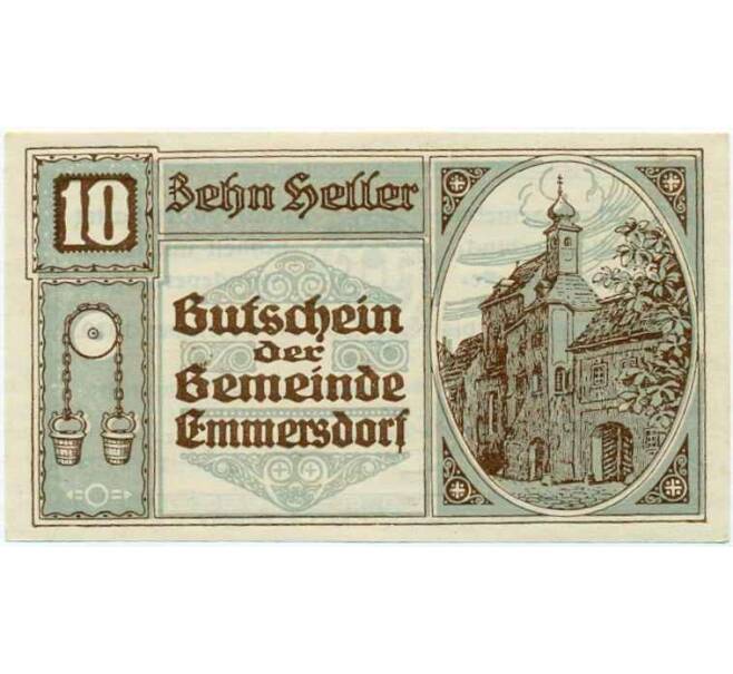 Банкнота 10 геллеров 1920 года Австрия — Эммерсдорф (Нотгельд) (Артикул: B2-13791) — Фото №1