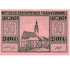 50 геллеров 1920 года Австрия — Коммуна Франкенмаркт (Нотгельд) — Фото №1