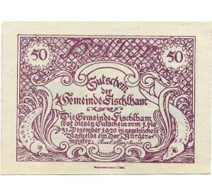 50 геллеров 1920 года Австрия — Коммуна Фишльхам (Нотгельд) — Фото №2
