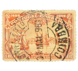 Почтовая марка 5 рейс 1898 года Португалия «400-летие открытия пути в Индию Васко да Гамой — Прибытие в Каликут»