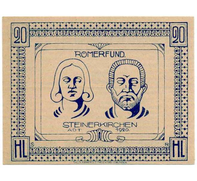 Банкнота 20 геллеров 1920 года Австрия — Коммуна Штайнеркирхен-на-Трауне (Нотгельд) (Артикул: B2-13970) — Фото №2