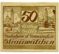 Банкнота 50 геллеров 1920 года Австрия — Штрасвальхен (Нотгельд) (Артикул: B2-14031) — Фото №1