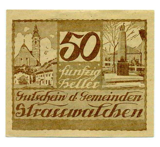 Банкнота 50 геллеров 1920 года Австрия — Штрасвальхен (Нотгельд) (Артикул: B2-14031) — Фото №1