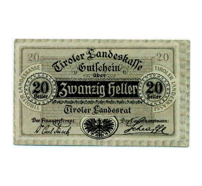 Банкнота 20 геллеров 1920 года Австрия — Тироль (Нотгельд) (Артикул: B2-14152) — Фото №1