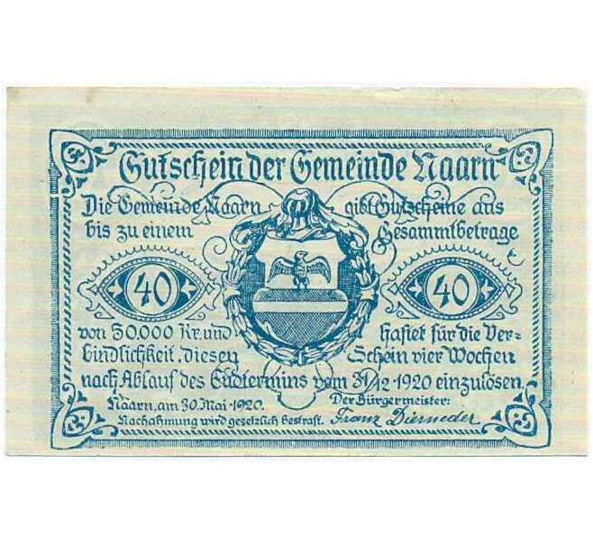 Банкнота 40 геллеров 1920 года Австрия — Коммуна Нарн-им-Махланде (Нотгельд) (Артикул: B2-14219) — Фото №1