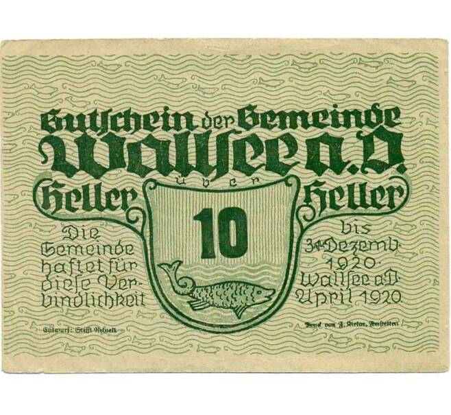 Банкнота 10 геллеров 1920 года Австрия — Вальзее (Нотгельд) (Артикул: B2-14309) — Фото №1