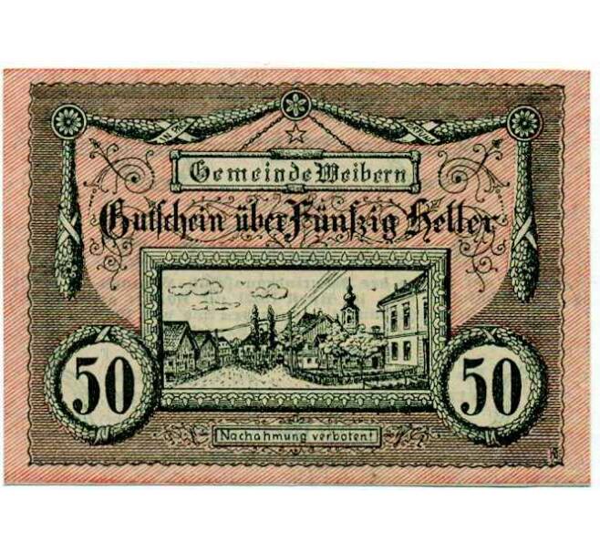Банкнота 50 геллеров 1920 года Австрия — Коммуна Вайберн (Нотгельд) (Артикул: B2-14591) — Фото №1