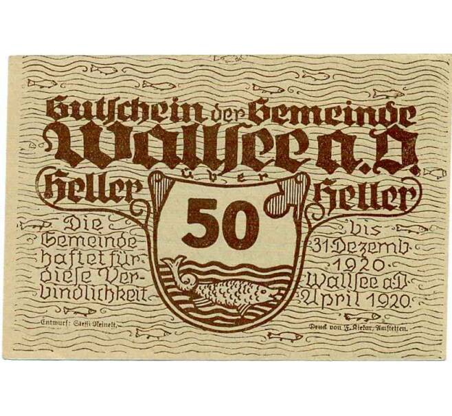 Банкнота 50 геллеров 1920 года Австрия — Вальзее (Нотгельд) (Артикул: B2-14616) — Фото №1