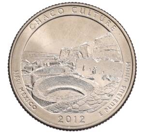 1/4 доллара (25 центов) 2012 года D США «Национальные парки — №12 Национальный исторический парк Чако» — Фото №1