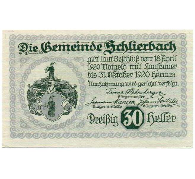 Банкнота 30 геллеров 1920 года Австрия — Коммуна Шлирбах (Нотгельд) (Артикул: B2-14675) — Фото №1