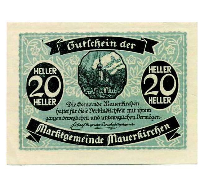 Банкнота 20 геллеров 1920 года Австрия — Коммуна Мауэркирхен (Нотгельд) (Артикул: B2-14728) — Фото №1