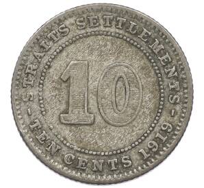 10 центов 1919 года Стрейтс Сетлментс — Фото №1
