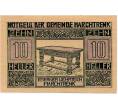 Банкнота 10 геллеров 1920 года Австрия — Мархтренк (Нотгельд) (Артикул: B2-14803) — Фото №1