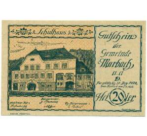 20 геллеров 1920 года Австрия — Коммуна Марбах (Нотгельд) — Фото №1