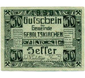 50 геллеров 1920 года Австрия — Гебольтскирхен (Нотгельд) — Фото №1