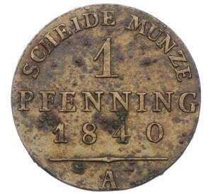 1 пфенниг 1840 года А Пруссия — Фото №1
