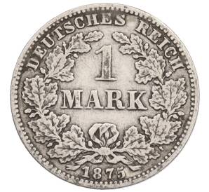 1 марка 1875 года C Германия — Фото №1