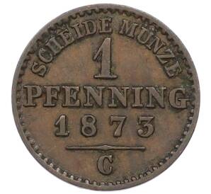1 пфенниг 1873 года C Пруссия — Фото №1