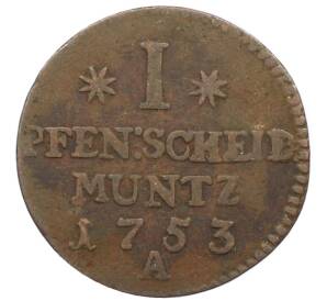 1 пфенниг 1753 года Пруссия — Фото №1