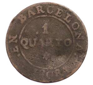 1 кварто 1808 года Испания — провинция Барселона — Фото №1