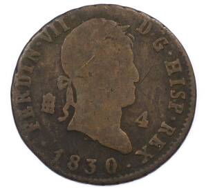 4 мараведи 1830 года Испания — Фото №1