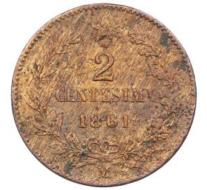 2 чентезимо 1861 года М Италия — Фото №1