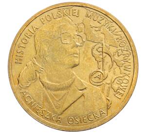 2 злотых 2013 года Польша «История польской музыки — Агнешка Осецкая» — Фото №1