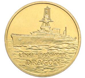 2 злотых 2012 года Польша «Польские суда — Легкий крейсер Дракон»