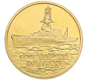 2 злотых 2012 года Польша «Польские суда — Легкий крейсер Дракон»