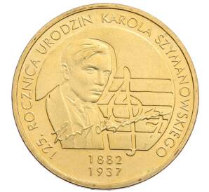 2 злотых 2007 года Польша «125 лет со дня рождения Кароля Шимановского» — Фото №1