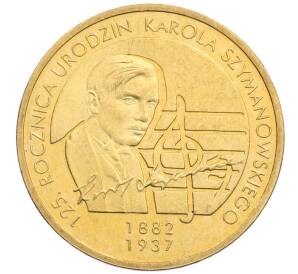 2 злотых 2007 года Польша «125 лет со дня рождения Кароля Шимановского» — Фото №1