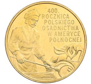 2 злотых 2008 года Польша «400 лет польским поселениям в Северной Америке» — Фото №1