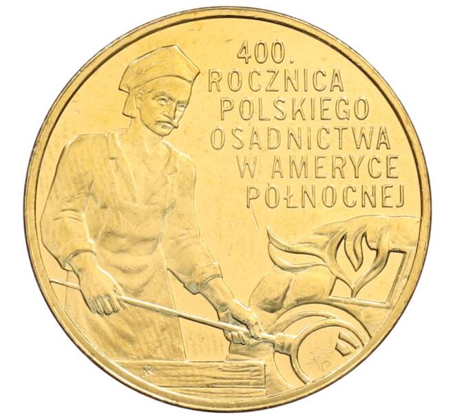 Монета 2 злотых 2008 года Польша «400 лет польским поселениям в Северной Америке» (Артикул: K10-10178) — Фото №1