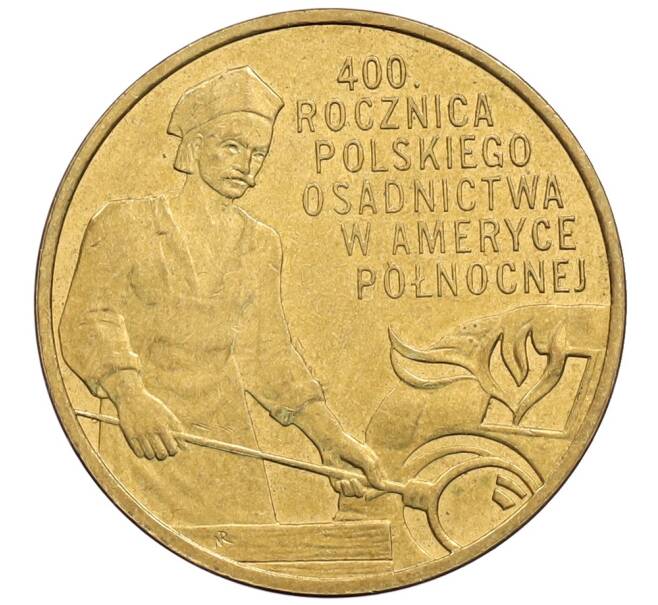Монета 2 злотых 2008 года Польша «400 лет польским поселениям в Северной Америке» (Артикул: K10-10182) — Фото №1