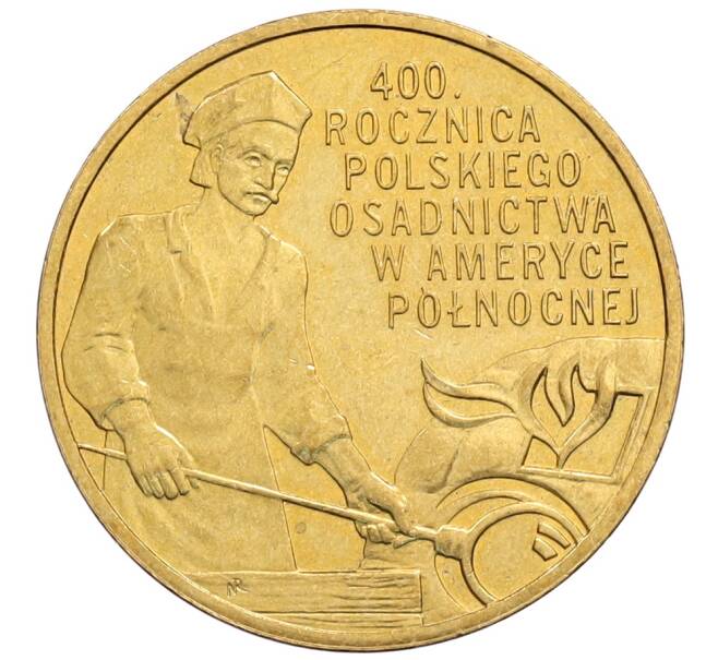Монета 2 злотых 2008 года Польша «400 лет польским поселениям в Северной Америке» (Артикул: K10-10184) — Фото №1