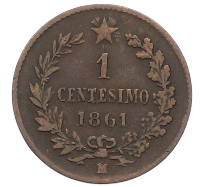 Монета 1 чентезимо 1861 года Италия (Артикул: M2-91549) — Фото №1