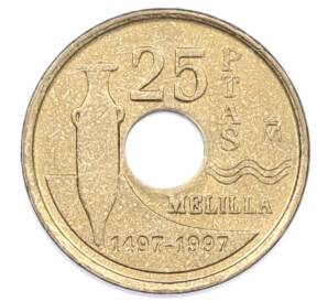 25 песет 1997 года Испания «Мелилья» — Фото №1