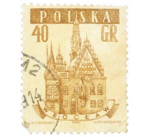 Почтовая марка 40 грошей 1958 года Польша «Бреслау (Вроцлав)»