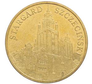 2 злотых 2007 года Польша «Древние города Польши — Старгард-Щециньски» — Фото №1
