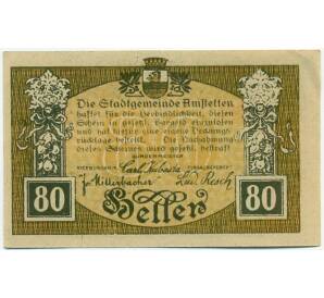 80 геллеров 1920 года Австрия — Амштеттен (Нотгельд) — Фото №2