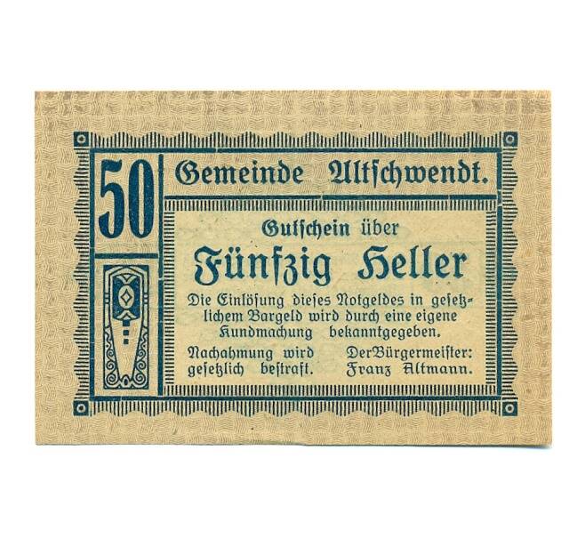 Банкнота 50 геллеров 1920 года Австрия — Коммуна Альтшвендт (Нотгельд) (Артикул: B2-15222) — Фото №1