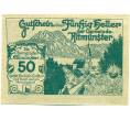 Банкнота 50 геллеров 1920 года Австрия — Альтмюнстер (Нотгельд) (Артикул: B2-15225) — Фото №2