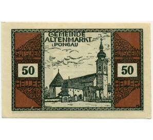 50 геллеров 1920 года Австрия — Коммуна Альтенмаркт (Нотгельд) — Фото №1