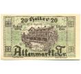 Банкнота 20 геллеров 1920 года Австрия — Коммуна Альтенмаркт (Нотгельд) (Артикул: B2-15244) — Фото №1