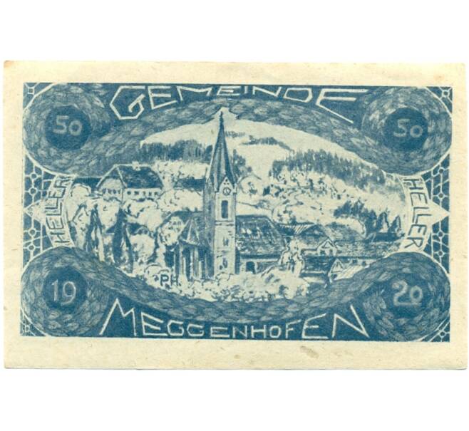 Банкнота 50 геллеров 1920 года Австрия — Коммуна Меггенхофен (Нотгельд) (Артикул: B2-15436) — Фото №1